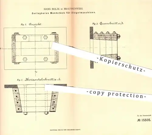 original Patent - Hans Bolze , Braunschweig , 1881 , Mundstück für Ziegelmaschinen | Ziegel , Ton , Tonziegel , Ziegelei