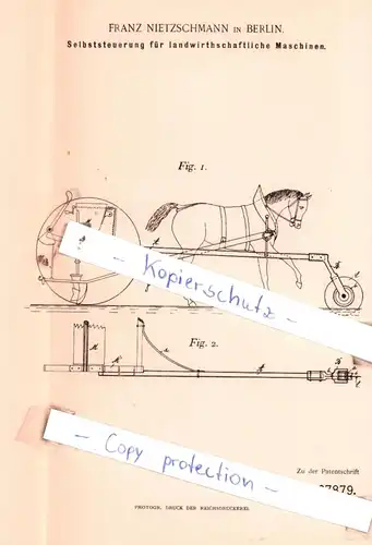 original Patent -  Franz Nietzschmann in Berlin , 1892 ,  Selbststeuerung für landwirtschaftliche Maschinen !!!