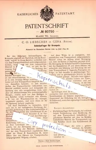 original Patent - C. O. Liebscher in Gera , Reuss , 1894 , Selbstaufleger für Krempeln, Spinnerei !!!