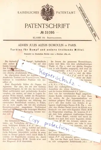 original Patent - Adrien Jules Alexis Dumoulin in Paris , 1884 , Turbine für Dampf und andere treibende Mittel !!!