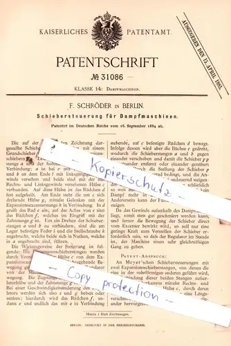 original Patent - F. Schröder in Berlin , 1884 , Schiebersteuerung für Dampfmaschinen !!!
