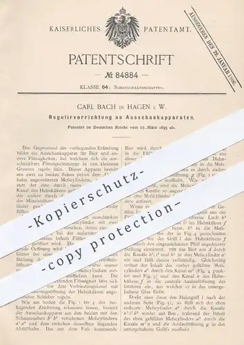 original Patent - Carl Bach , Hagen , 1895 , Regulierung an Apparaten zum Ausschank von Bier | Zapfhahn , Zapfanlage !!