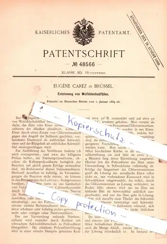 original Patent - Eugène Carez in Brüssel , 1889 , Entzinnung von Weißblechabfällen !!!