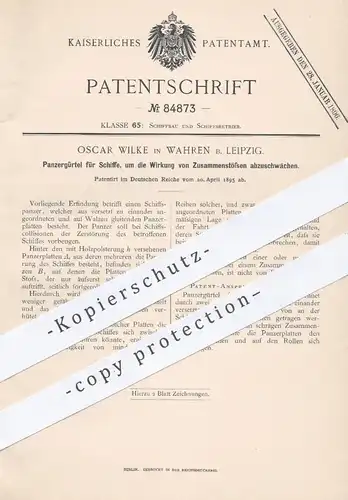original Patent - Oscar Wilke , Wahren / Leipzig , 1895 , Panzergürtel für Schiffe | Schiff , Schiffbau , Panzer , Walze