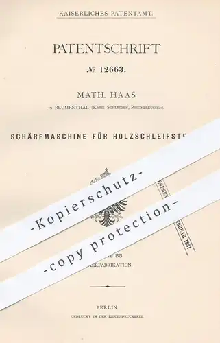 original Patent - Math. Haas , Blumenthal / Schleiden , Rheinpreussen , 1880 , Schärfmaschine für Holz - Schleifsteine !