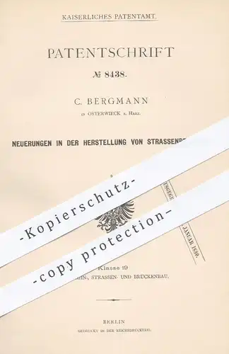 original Patent - C. Bergmann , Osterwieck / Harz , 1879 , Herstellung von Straßenpflaster | Pflastersteine , Straßenbau