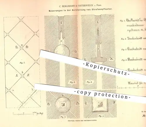 original Patent - C. Bergmann , Osterwieck / Harz , 1879 , Herstellung von Straßenpflaster | Pflastersteine , Straßenbau