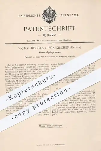 original Patent - Victor Dischka , Fünfkirchen , Ungarn , 1896 , Zimmer - Springbrunnen | Brunnen , Wasserspiel !!!