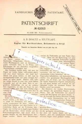 original Patent - A. B. Drautz in Stuttgart , 1891 , Papier für Werthzeichen, Dokumente u. dergl. !!!