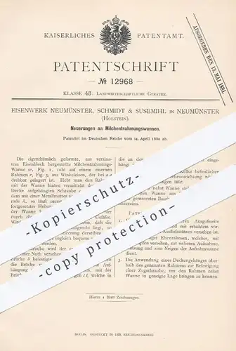 original Patent - Eisenwerk Neumünster , Schmidt & Susemihl , 1880 , Wannen für Milchentrahmung | Milch , Blechwannen !!