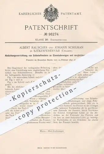 original Patent - A. Rauscher , J. Schilhan , Székesfehérvàr , Ungarn , 1897 , Fenster , Schiebefenster an Eisenbahnen !