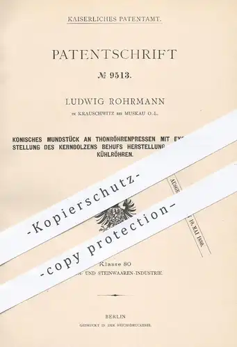 original Patent - Ludwig Rohrmann , Krauschwitz / Muskau , 1879 , Mundstück an Tonröhrenpressen | Ton , Stein , Röhren !