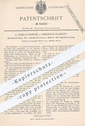 original Patent - A. Schlotterhose in Meiderich Ruhrort , 1884 , Schweißofen für schmiedeiserne Rohre mit Gasfeuerung !!