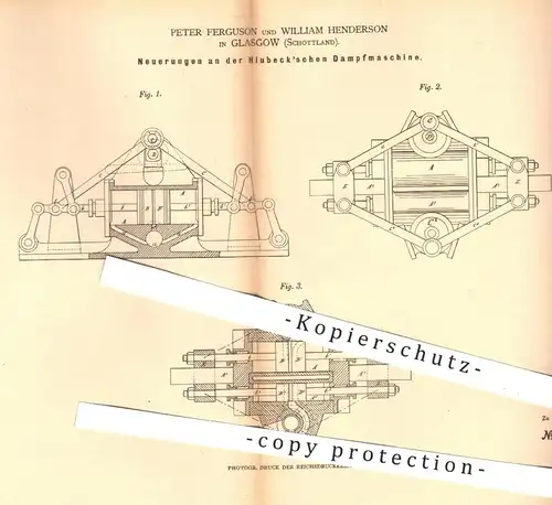 original Patent - Peter Ferguson , William Henderson , Glasgow , Schottland , 1879 , Dampfmaschine von Hlubeck | Motor !