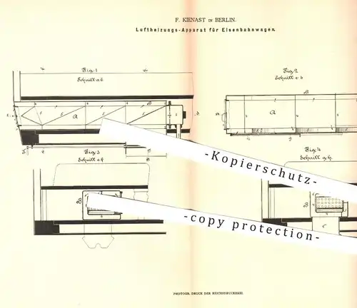 original Patent - F. Kienast in Berlin , 1879 , Luftheizung für Eisenbahnwagen | Eisenbahn , Eisenbahnen , Heizung !!!