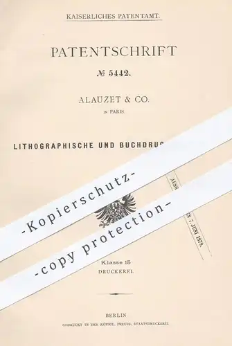 original Patent - Alauzet & Co. , Paris , 1878 , Buchdruckerpresse | Lithographie , Presse , Pressen , Buchdruck , Druck