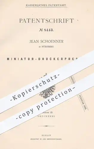 original Patent - Jean Schoenner in Nürnberg , 1879 , Miniatur - Druckerpresse | Presse , Pressen , Druck , Buchdruck !!