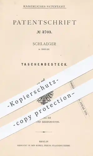 original Patent - Schlaeger , Berlin , 1878 , Taschenbesteck | Besteck , Messer und Gabel , Taschenmesser !!!