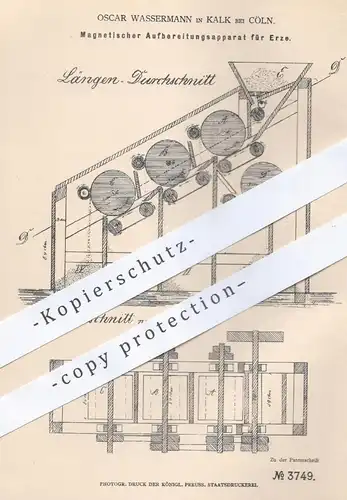 original Patent - Oscar Wassermann , Kalk / Köln , 1878 , Magnetischer Aufbereitungsapparat für Erz | Erze , Mineralien