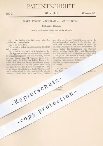 original Patent - Karl Kopff , Buckau / Magdeburg , 1879 , Brillenglas - Reiniger | Brille , Brillen , Glas , Optiker !!