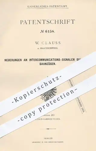 original Patent - W. Clauss , Braunschweig , 1878 , Interkommunikationssignale an Eisenbahnen | Eisenbahn , Zug  Signale