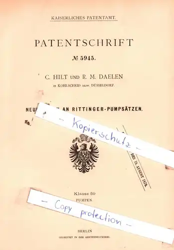 original Patent - C. Hilt und R. Daelen in Kohlscheid bezw. Düsseldorf , 1878 , Neuerungen an Rittinger-Rumpsätzen !!!