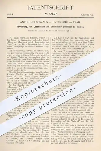 original Patent - Anton Reissenzahn , Unter Krc / Prag , 1878 , Lokomobil mit Dampfkraft für Landwirtschaft | Pflug !!