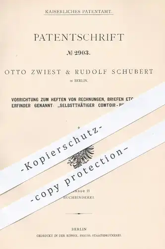 original Patent - O. Zwiest & R. Schubert , Berlin , 1878 , Heften der Rechnungen , Briefe , Papier | Comtoir Buchbinder