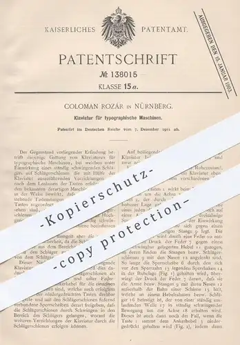 original Patent - Coloman Rozar , Nürnberg , 1901 , Klaviatur für typographische Maschinen | Tastatur , Typographie !!!