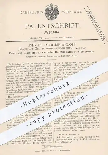 original Patent - John Lee Bachelder , Globe Grafschaft Gila - Arizona Territorium USA , 1884 , Schlagstift am Geschoss