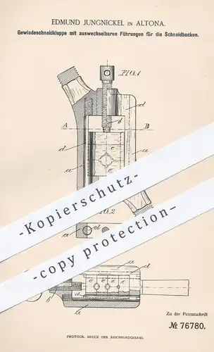 original Patent - Edmund Jungnickel , Hamburg Altona , 1893 , Gewindeschneidkluppe mit Führungen für die Schneidbacken