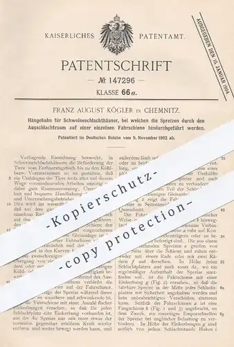 original Patent - Franz Aug. Kögler , Chemnitz , 1902 , Hängebahn für Schweineschlachthäuser | Schlachthaus , Schlachter