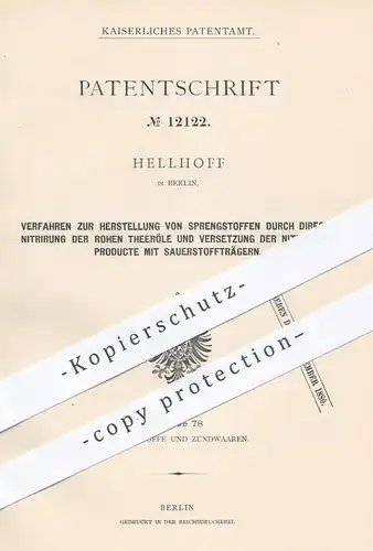 original Patent - Hellhoff , Berlin 1880 , Herstellung von Sprengstoff durch Nitrierung der rohen Teeröle | Sprengstoffe