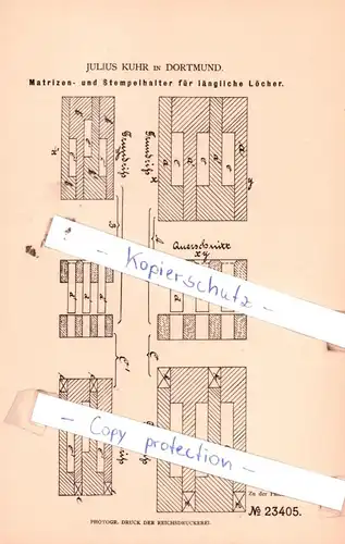 original Patent - Julius Kuhr in Dortmund , 1882 , Matrizen- und Stempelhalter für längliche Löcher !!!