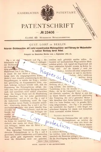 original Patent - Gust. Lohf in Berlin , 1882 , Heizrohr-Dichtmaschine mit Wlzengehäuse !!!