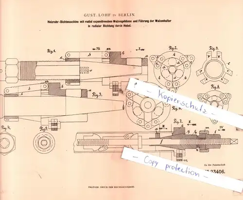 original Patent - Gust. Lohf in Berlin , 1882 , Heizrohr-Dichtmaschine mit Wlzengehäuse !!!