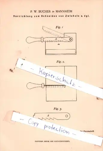 Original Patent  - P. W. Bucher in Mannheim , 1901 , Vorrichtung zum Schneiden von Zwiebeln !!!