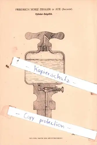 Original Patent  - Friedrich Moritz Ziegler in Aue , Sachsen , 1880 , Cylinder-Oelgefäß !!!