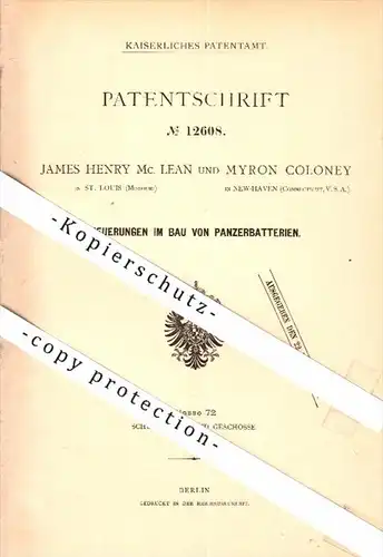 Original Patent - Bau von Panzerbatterien , Bunker , Stellung , Panzer , 1880 , J. Mc Lean und M. Coloney in St. Louis !