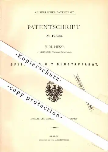 Original Patent - H.M. Hesse in Lehndorf b. Nobitz , 1880 , Bürstapparat für Mühle , Windmühle , Sachsen-Altenburg  !!