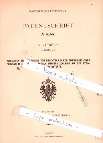 Original Patent  - A. Riebeck in Halle a. S. , 1879 , Verfahren zur Erzeugung von Leuchtgas !!!