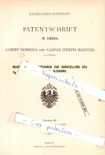 Original Patent  - Albert Domeier und Caspar Joseph Marzell in London , 1880 , Alizarin !!!