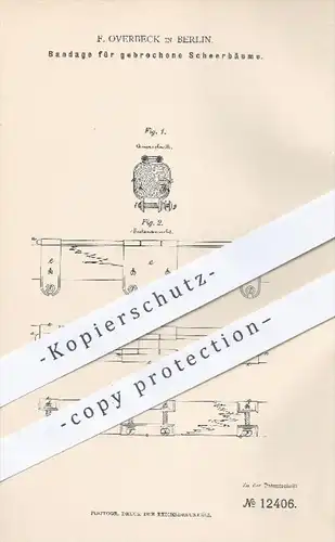 original Patent - F. Overbeck , Berlin , 1880 , Bandage für gebrochene Scheerbäume | Wagenbau , Scheerbaum !!!