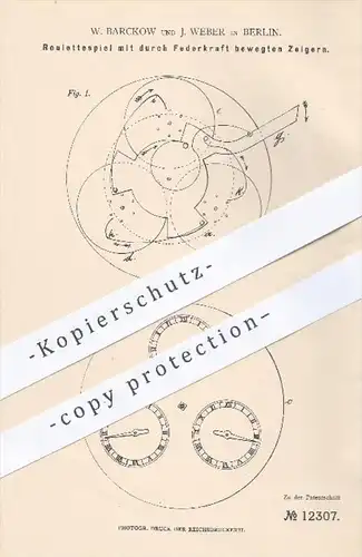 original Patent - W. Barckow , J. Weber , Berlin , 1880 , Roulettespiel mit durch Federkraft bewegten Zeigern | Roulette