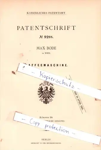 Original Patent  -  Max Bode in Wien , 1879 , Kaffeemaschine !!!
