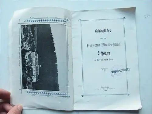 Franziskaner-Minoriten- Kloster Schönau 1899 , an der fränkischen Saale , Haas & Grabgerr , Augsburg , Gemünden am Main