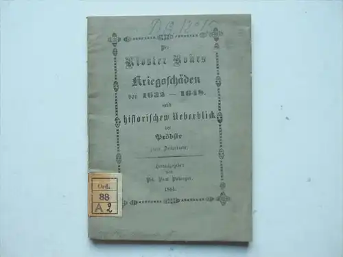 Des Kloster Rohrs Kriegsschäden von 1632 - 1648 , Abendsberg 1881 , Kelheim , Oberndorf , Niederbayern!!!