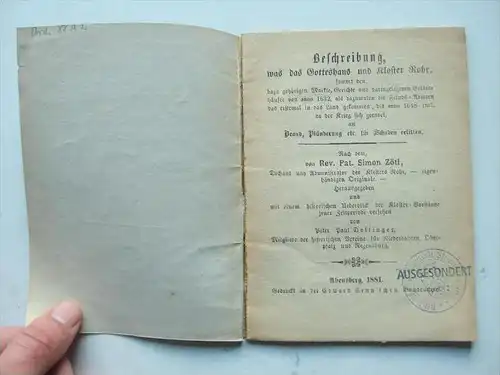 Des Kloster Rohrs Kriegsschäden von 1632 - 1648 , Abendsberg 1881 , Kelheim , Oberndorf , Niederbayern!!!