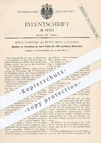 original Patent - Ernst Schentke , Ernst Hille , Cottbus , 1881 , Herstellung von Rohrdecken | Rohr , Weber , Weben !!