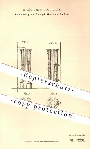 original Patent - E. Möhrlin in Stuttgart , 1881 , Dampf - Wasser - Öfen | Ofen , Ofenbauer , Heizung , Kondensation !!!